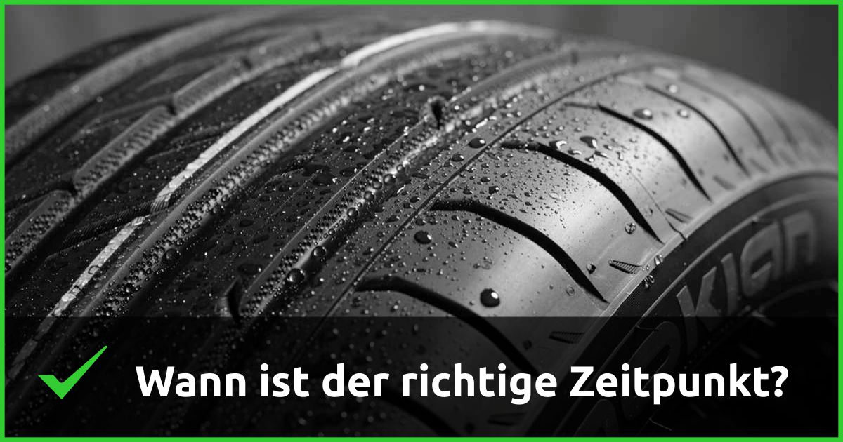Wann ist es Zeit, die Reifen zu wechseln?